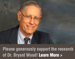 Learn about the on-going research of Dr. Bryant Wood