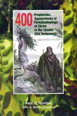 400 Prophecies, Appearances, or Foreshadowings of Christ in the Old Testament