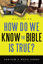 How Do We Know the Bible is True? Volume 2