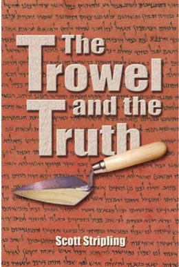 Trowel and the Truth (The): SALE!